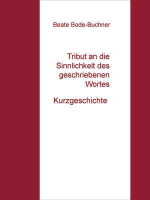 cover image of Tribut an die Sinnlichkeit des geschriebenen Wortes